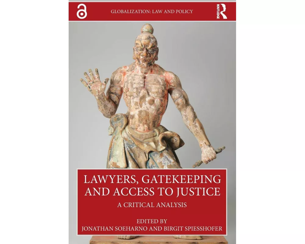 Lawyers, Gatekeeping and Access to Justice