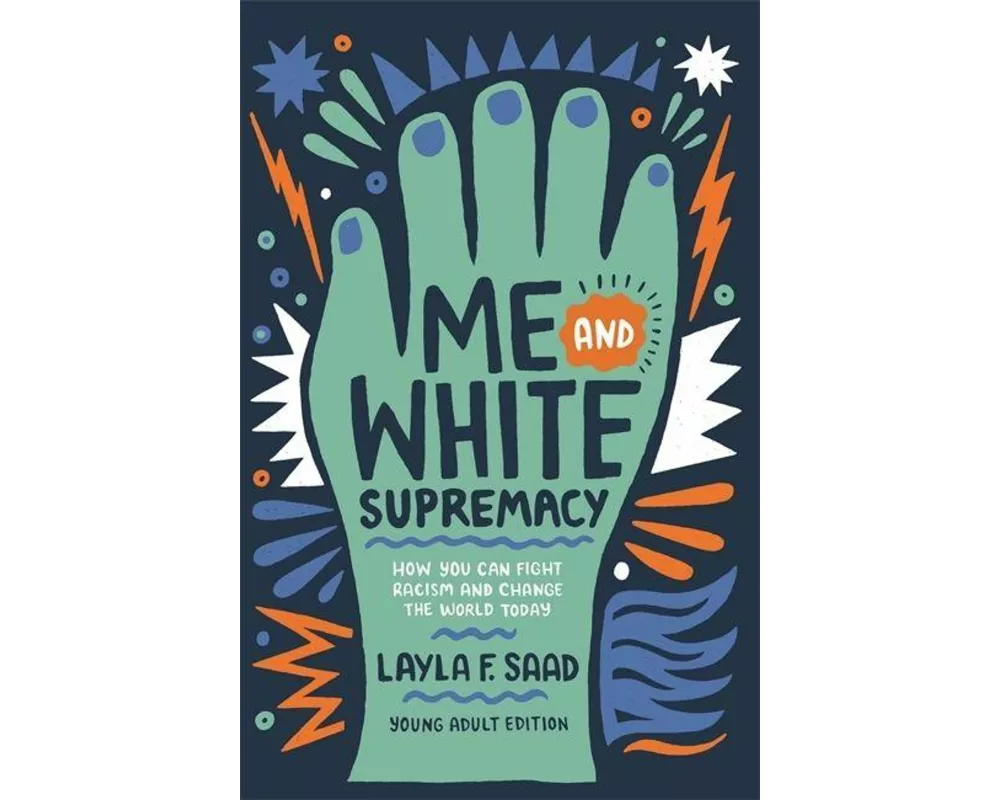 Me and White Supremacy (YA Edition)