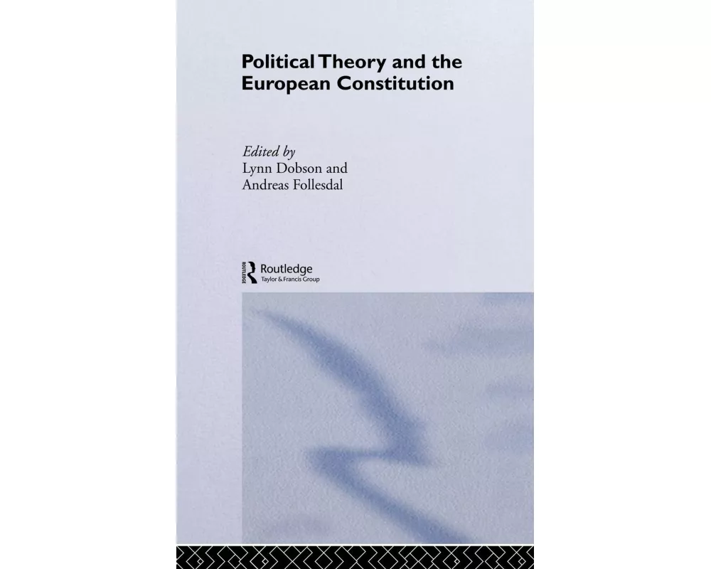 Political Theory and the European Constitution