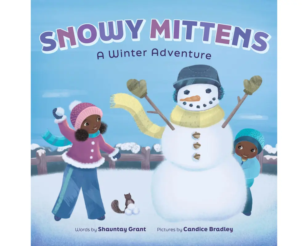 Snowy Mittens: A Winter Adventure (A Let's Play Outside! Book)
