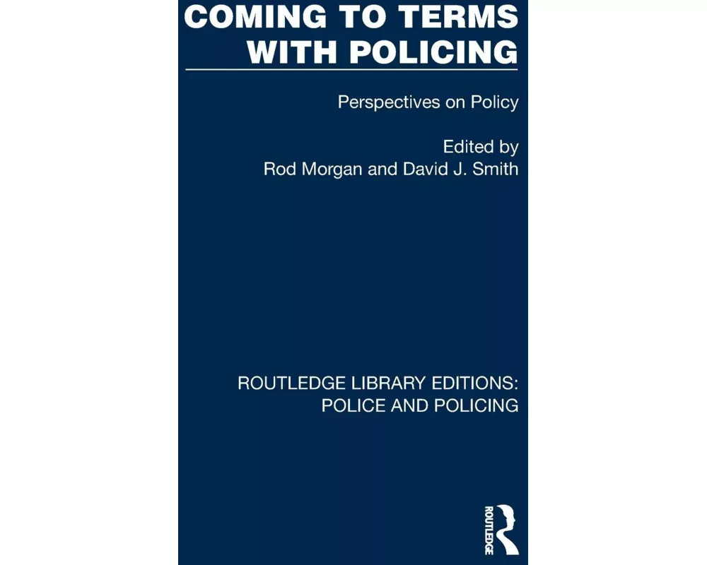 Coming to Terms with Policing