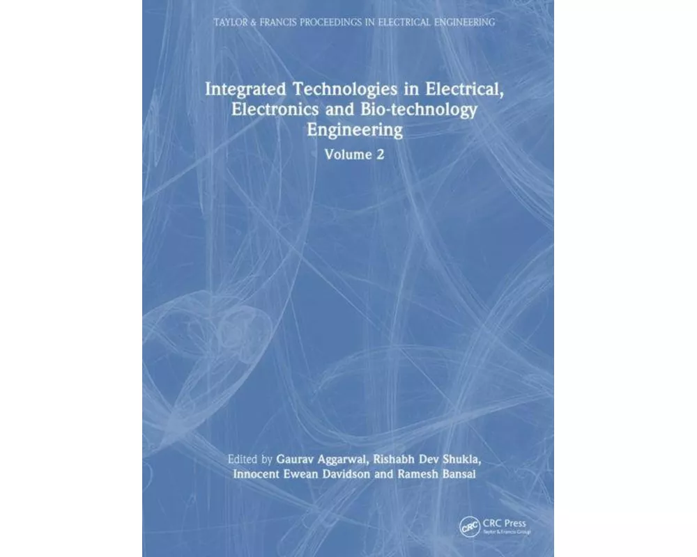 Integrated Technologies in Electrical, Electronics and Bio-technology Engineering