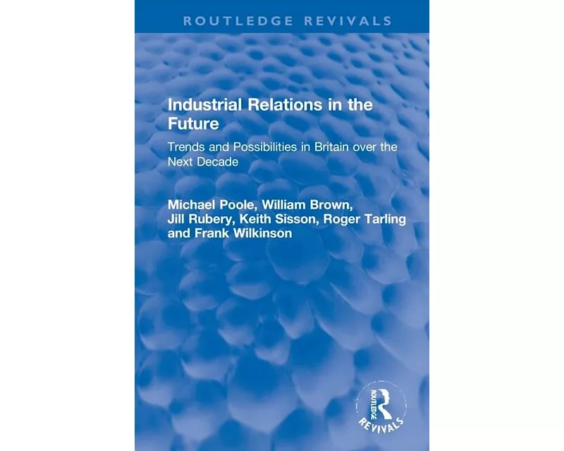 Industrial Relations in the Future