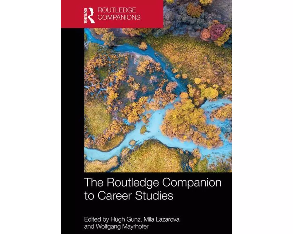 The Routledge Companion to Career Studies