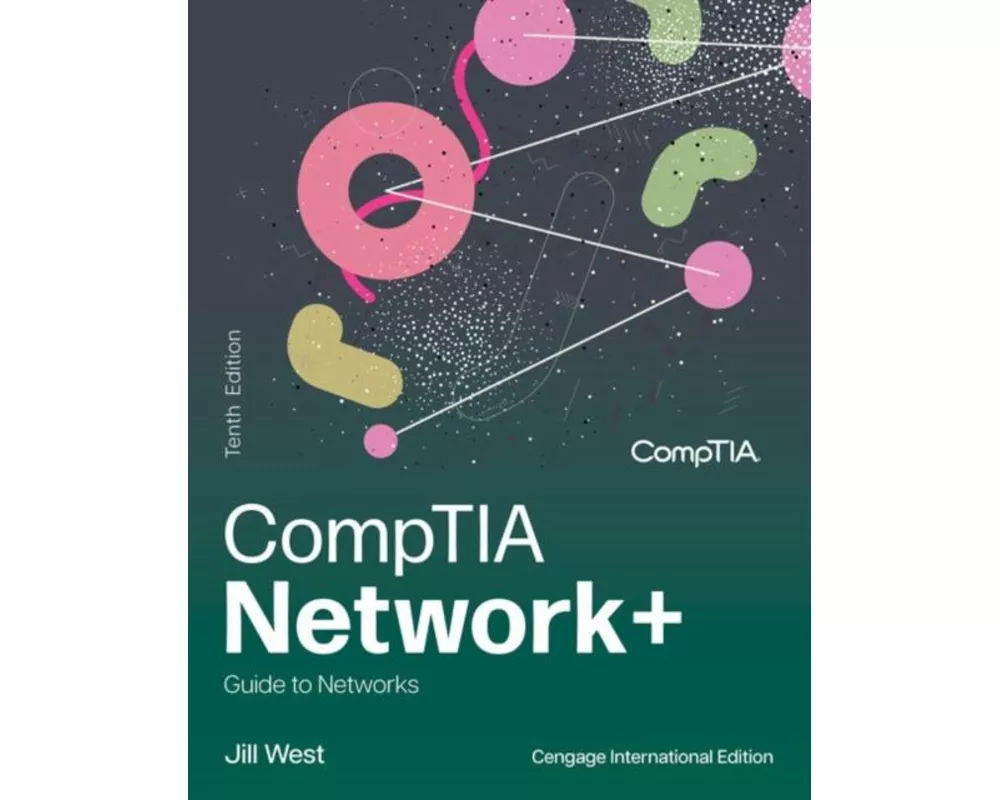 CompTIA Network+ Guide to Networks, Cengage International Edition