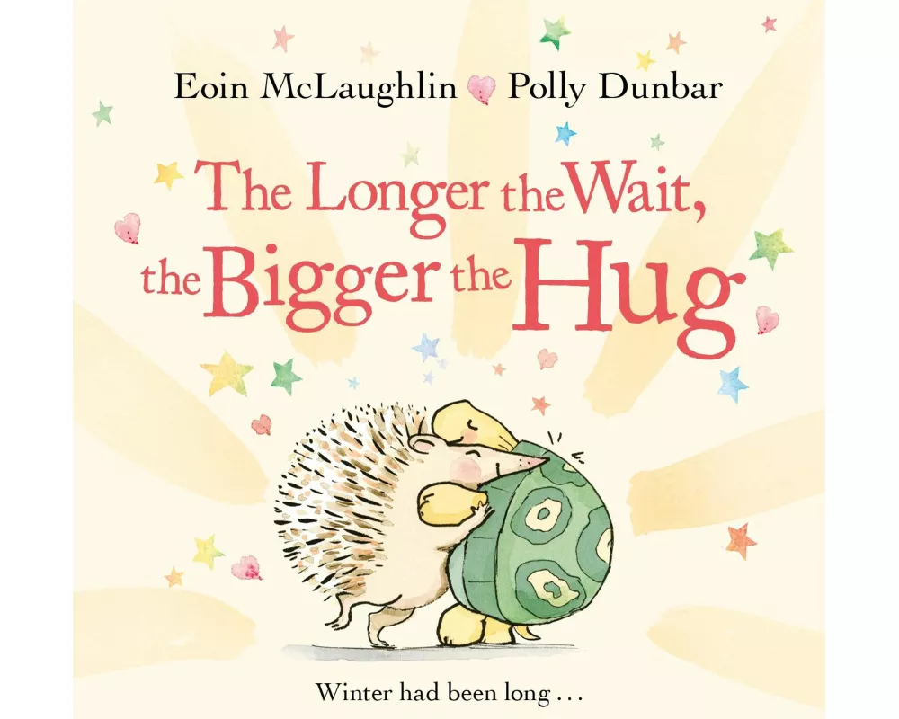 The Longer the Wait, the Bigger the Hug