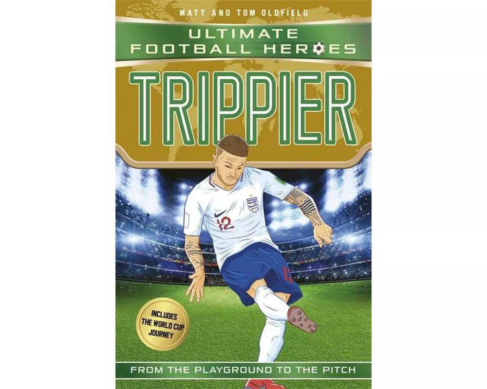 Trippier (Ultimate Football Heroes - International Edition) - includes the World Cup Journey!