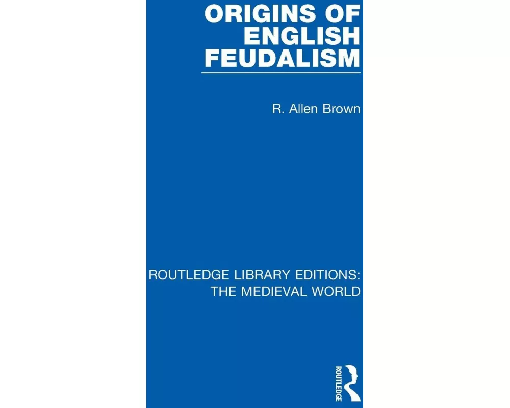 Origins of English Feudalism
