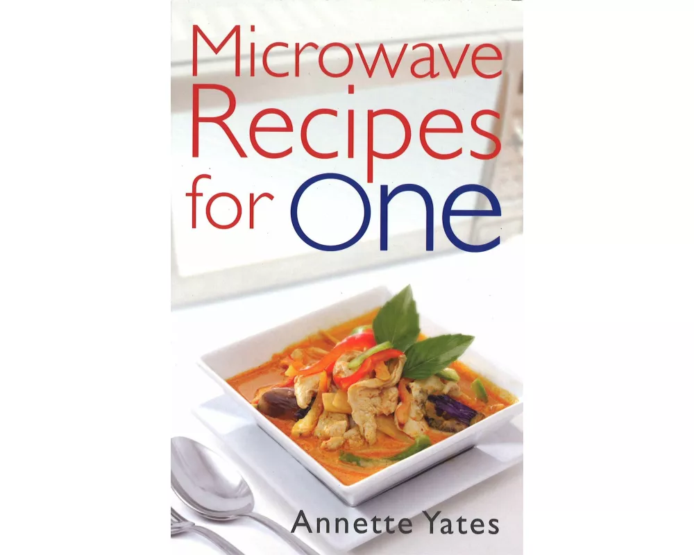 Microwave Recipes For One