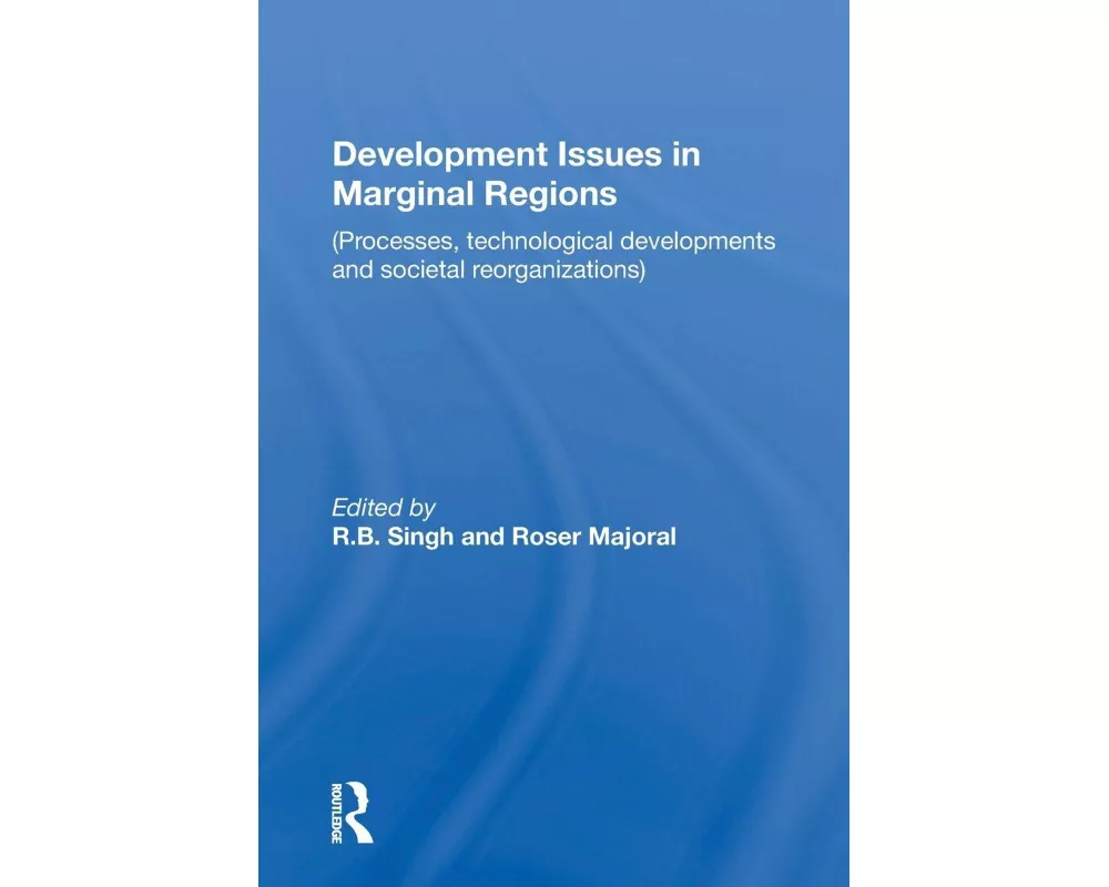 Development Issues In Marginal Regions
