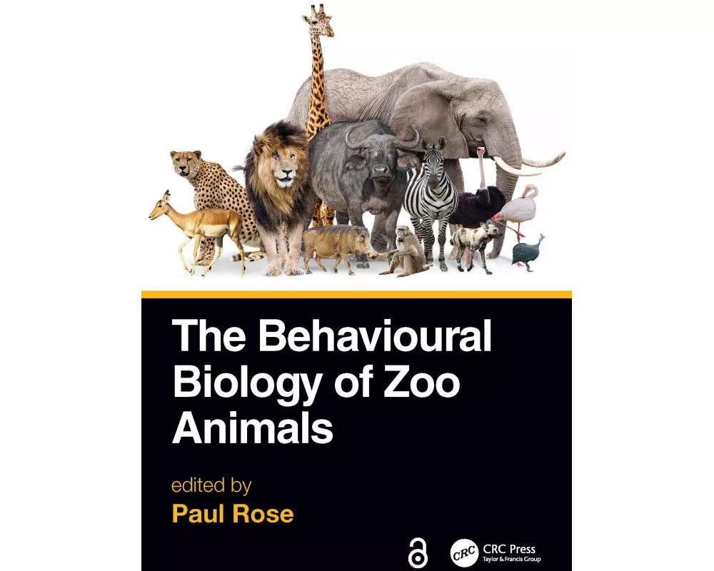 The Behavioural Biology of Zoo Animals