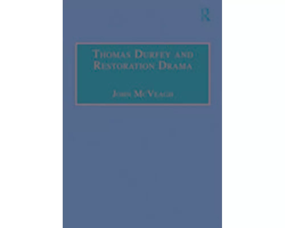 Thomas Durfey and Restoration Drama