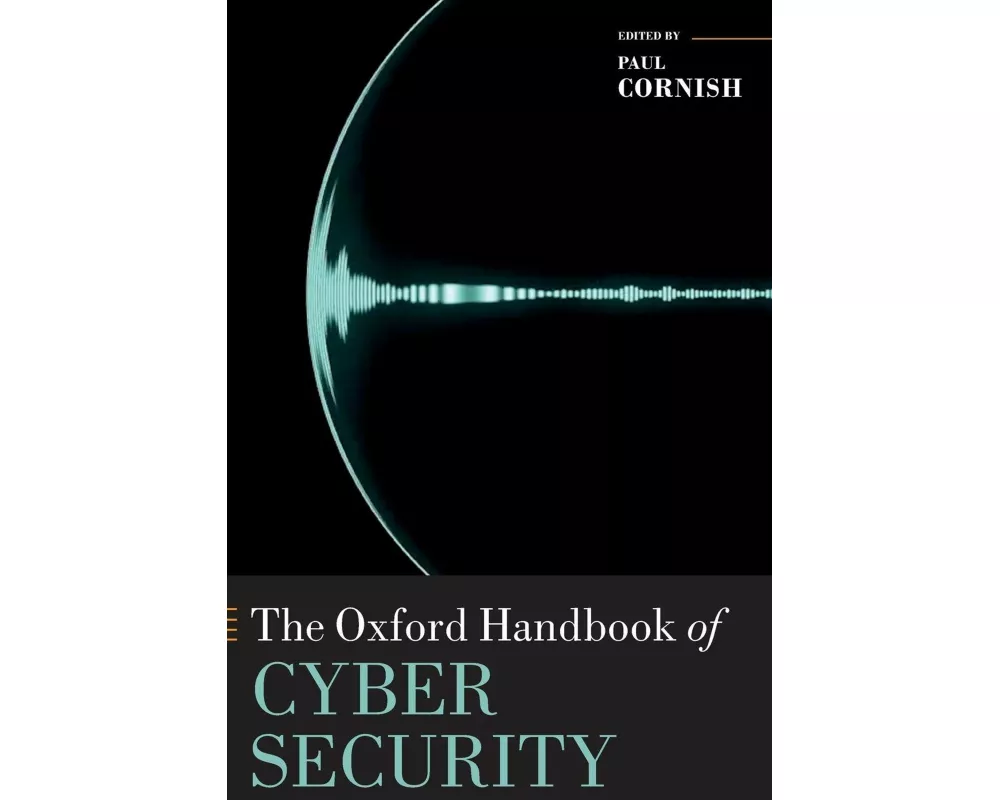 The Oxford Handbook of Cyber Security