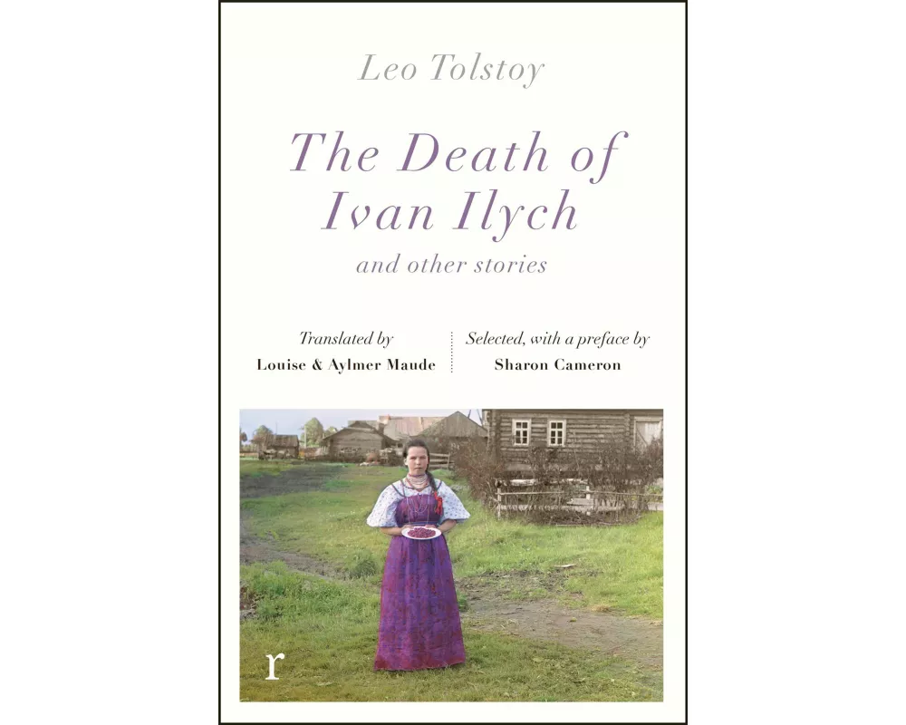 The Death of Ivan Ilych and other stories (riverrun editions)