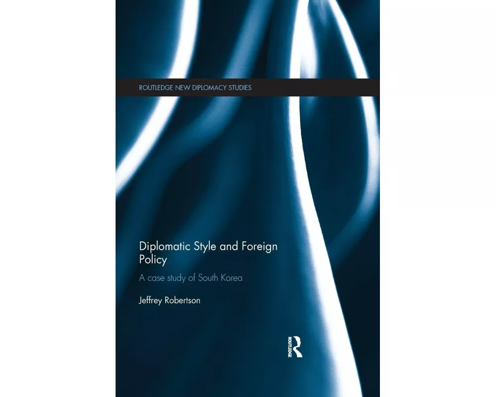Diplomatic Style and Foreign Policy