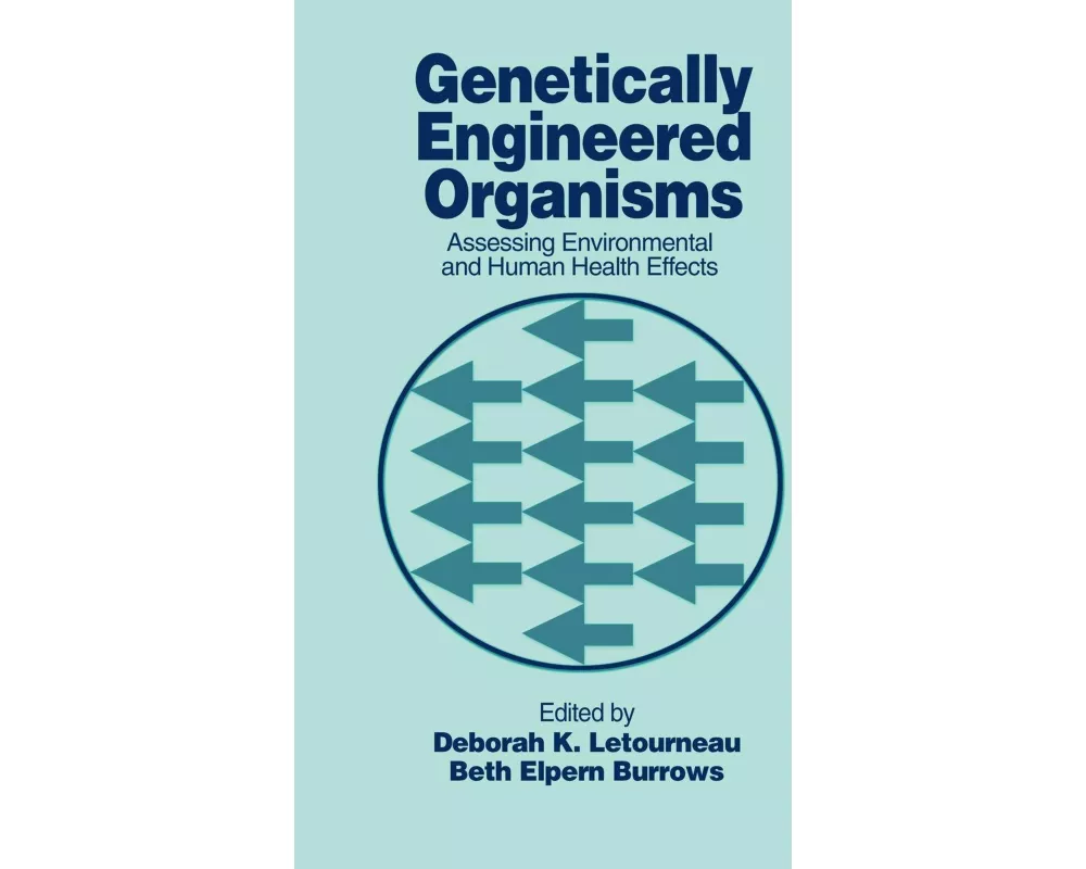 Genetically Engineered Organisms