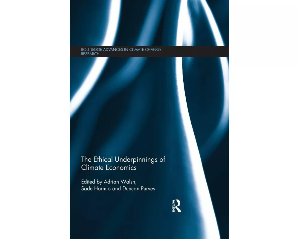 The Ethical Underpinnings of Climate Economics