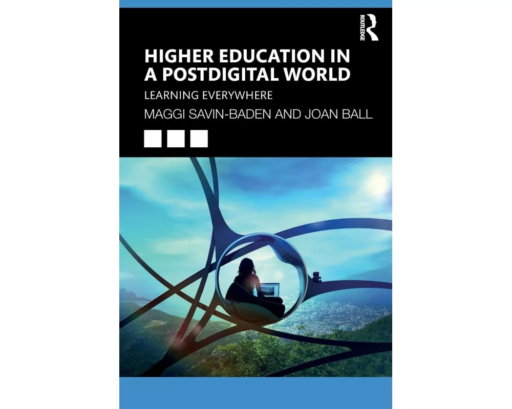 Higher Education in a Postdigital World