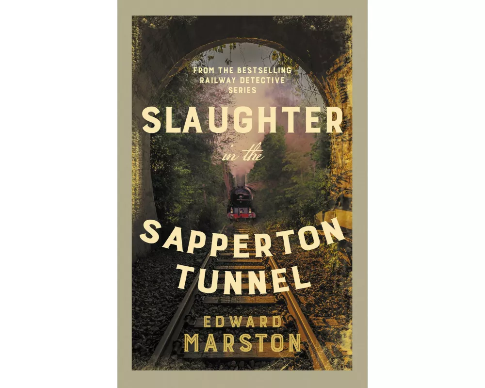 Slaughter in the Sapperton Tunnel