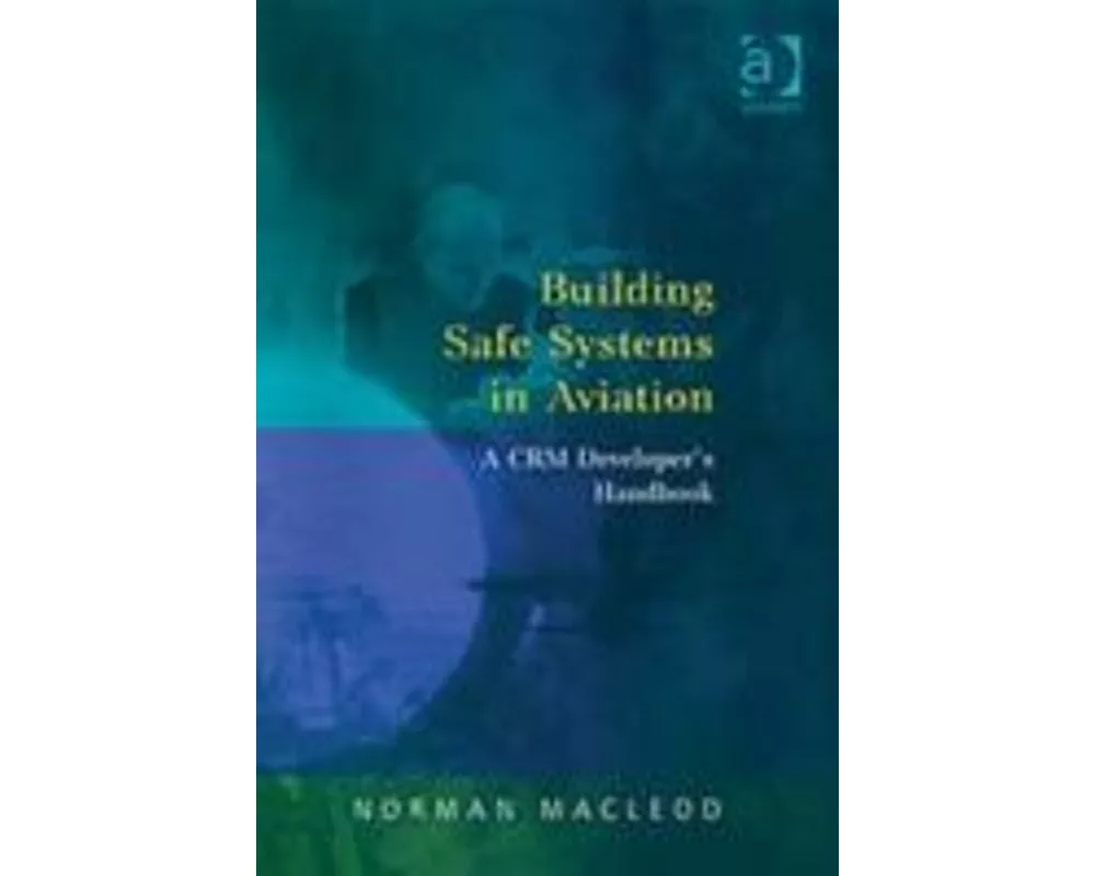 Building Safe Systems in Aviation