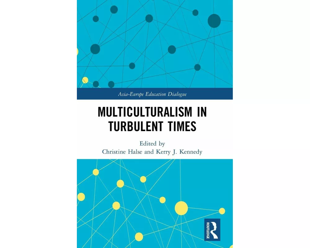 Multiculturalism in Turbulent Times