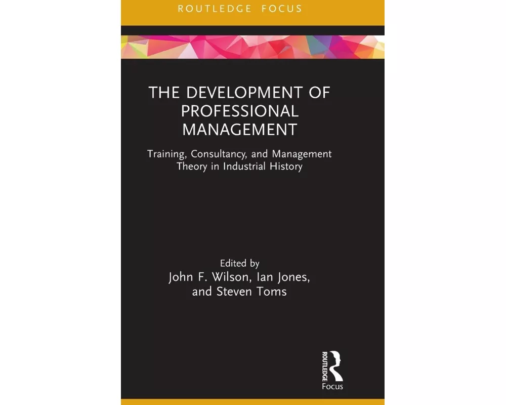 The Development of Professional Management