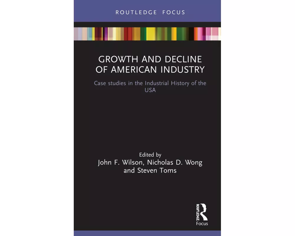 Growth and Decline of American Industry