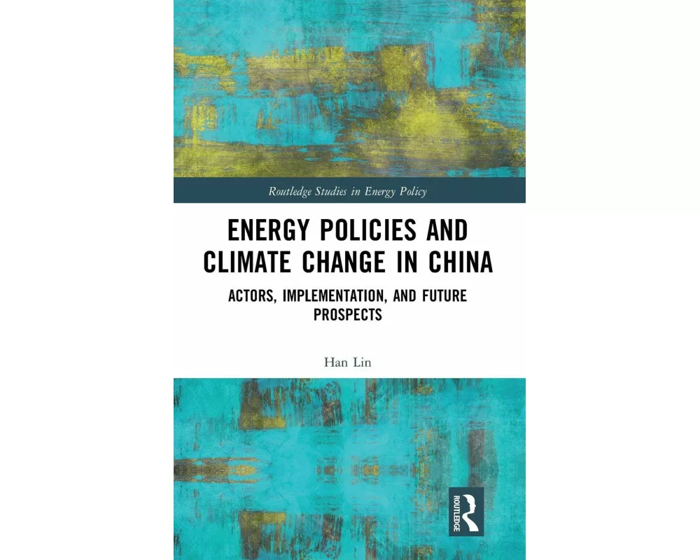 Energy Policies and Climate Change in China