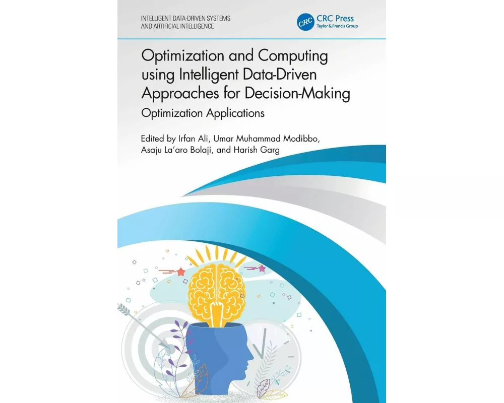 Optimization and Computing using Intelligent Data-Driven Approaches for Decision-Making