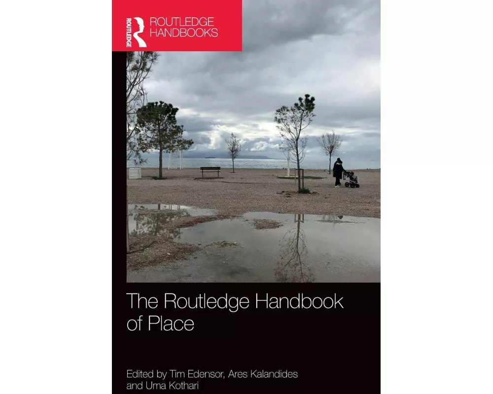 The Routledge Handbook of Place