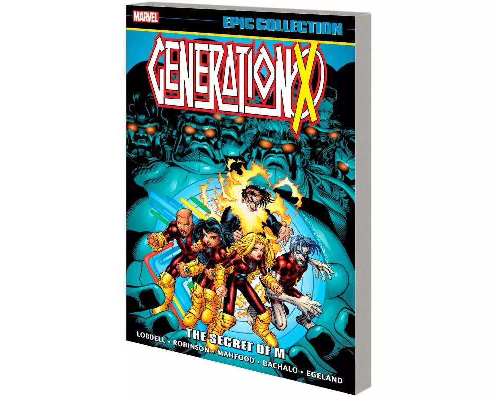 Generation X Epic Collection: The Secret Of M