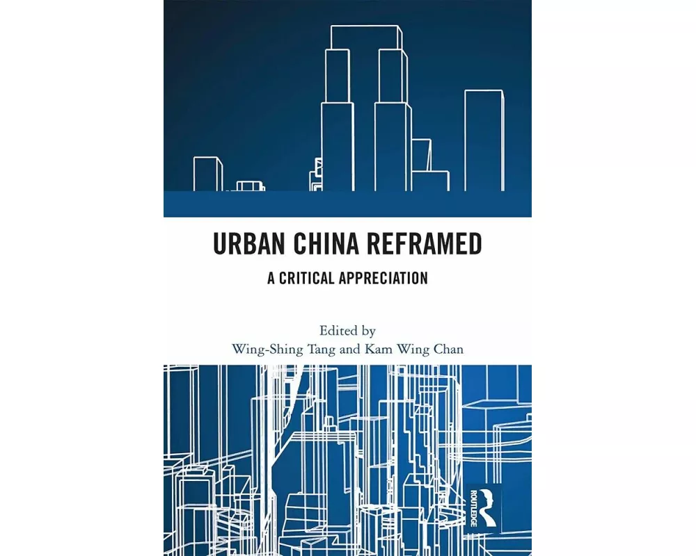 Urban China Reframed