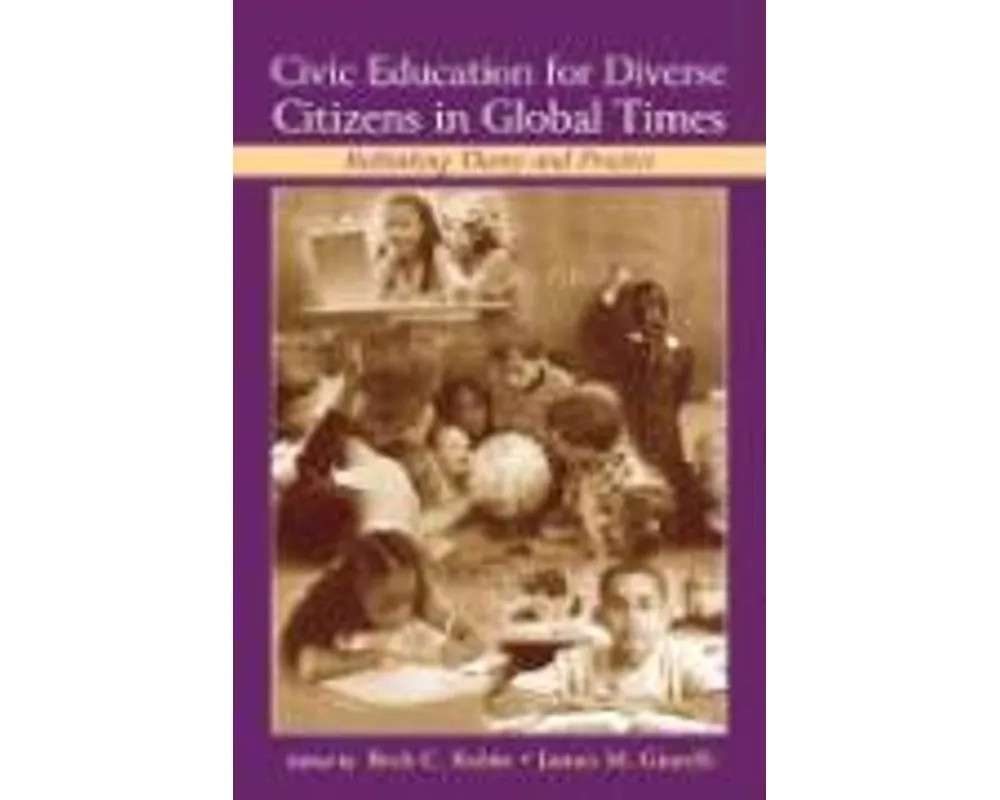 Civic Education for Diverse Citizens in Global Times