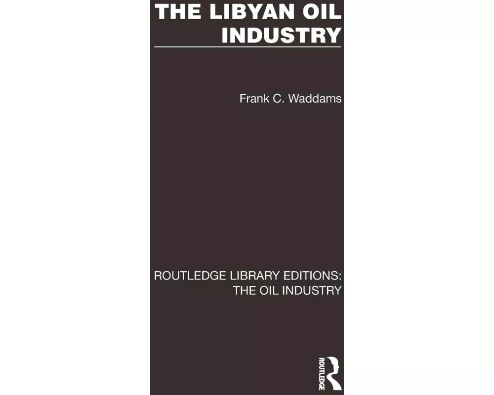 The Libyan Oil Industry