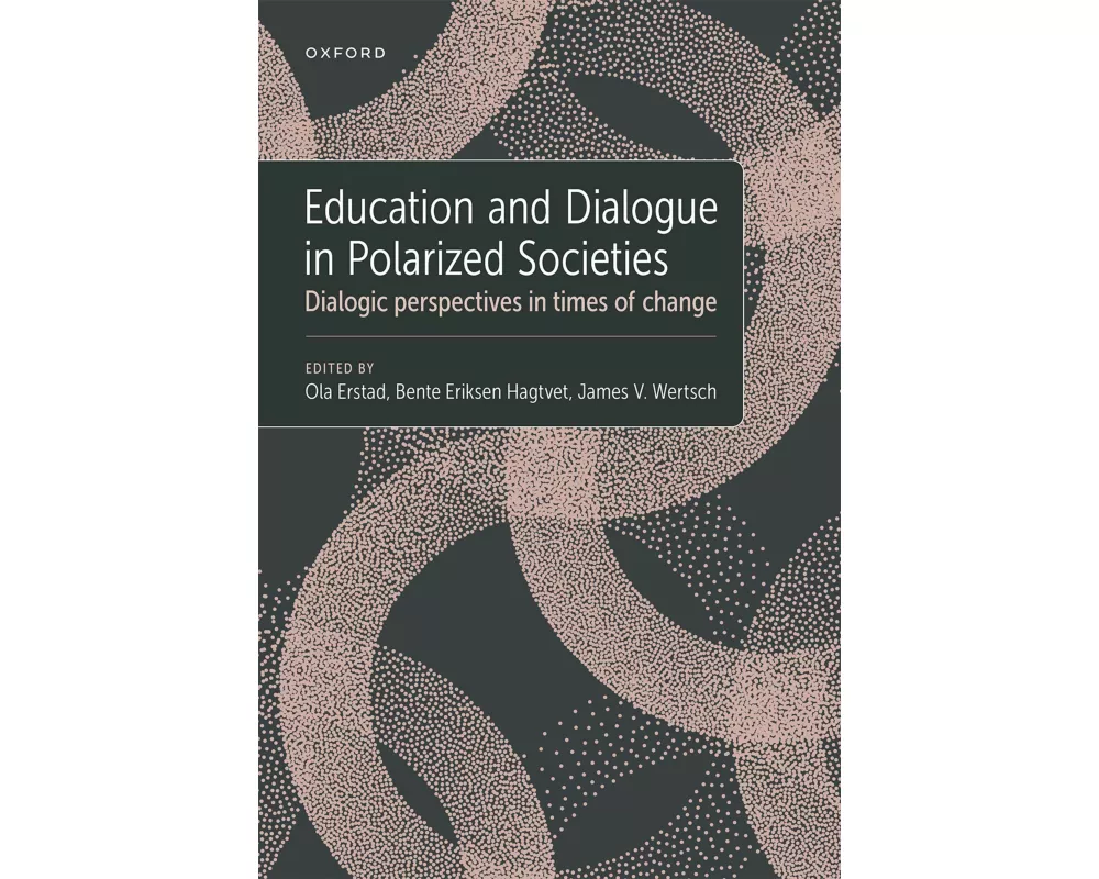 Education and Dialogue in Polarized Societies