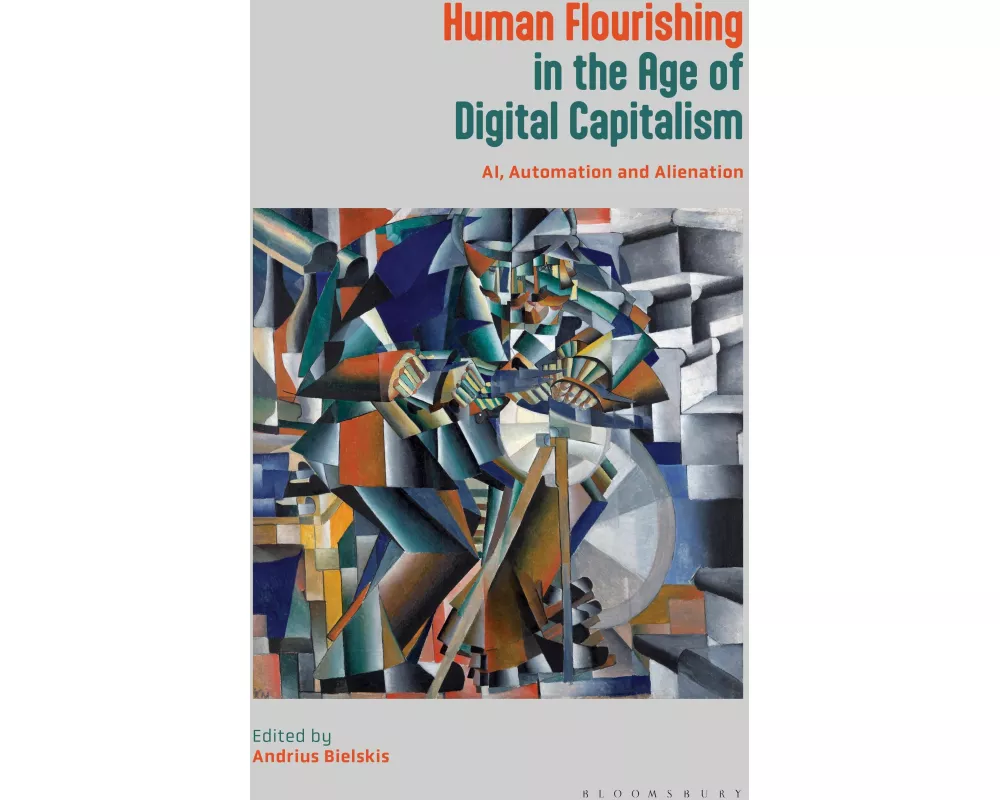 Human Flourishing in the Age of Digital Capitalism