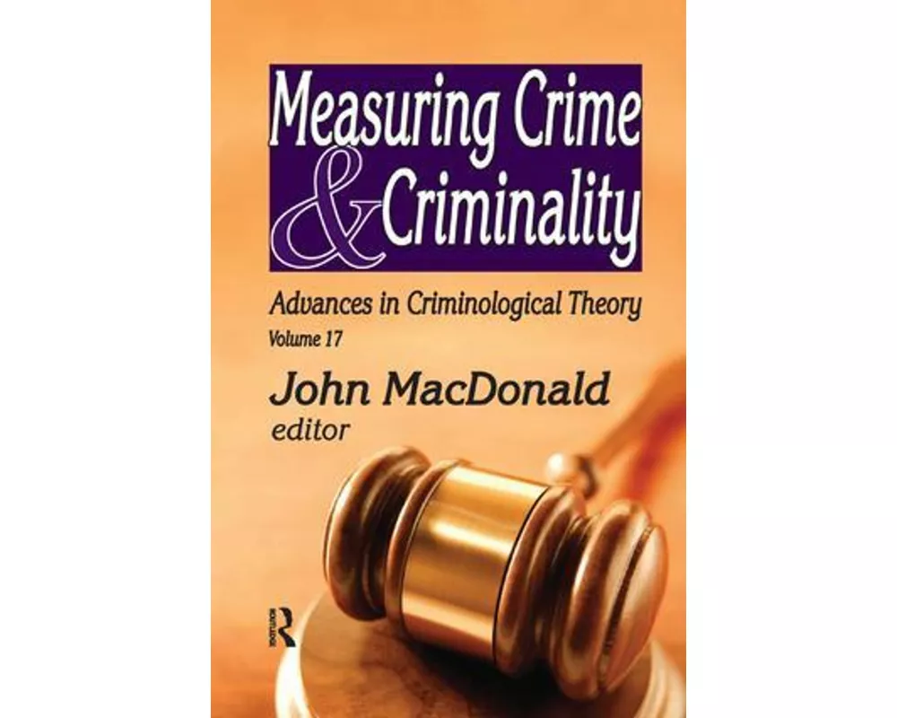 Measuring Crime and Criminality