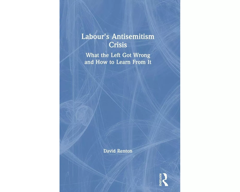 Labour's Antisemitism Crisis