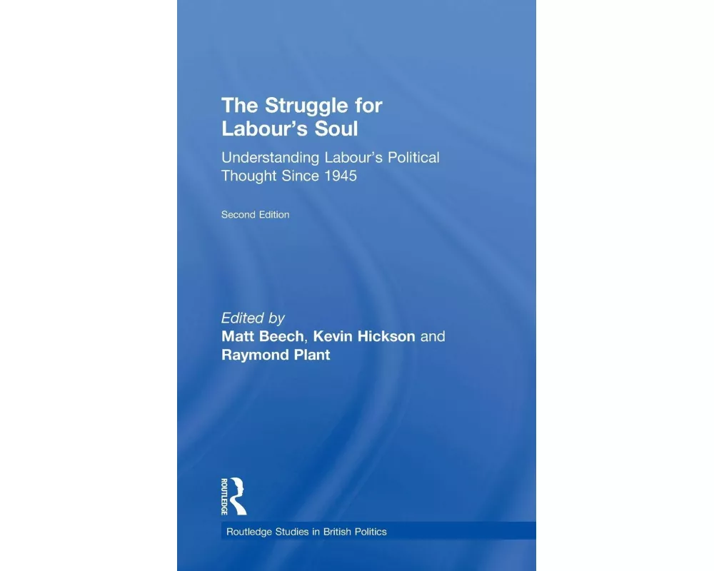 The Struggle for Labour's Soul