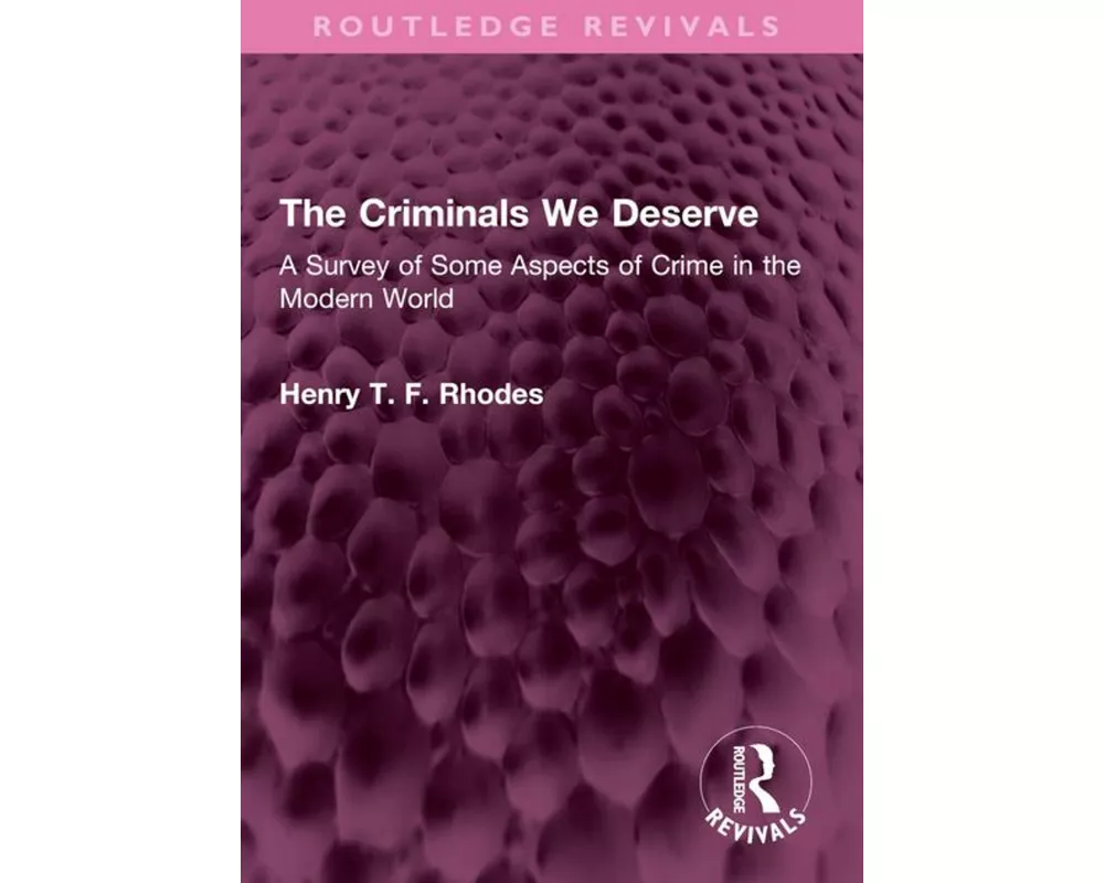 The Criminals We Deserve