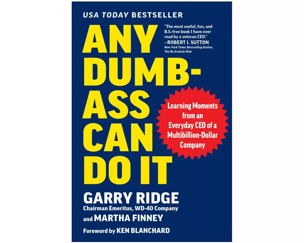 Any Dumb-Ass Can Do It