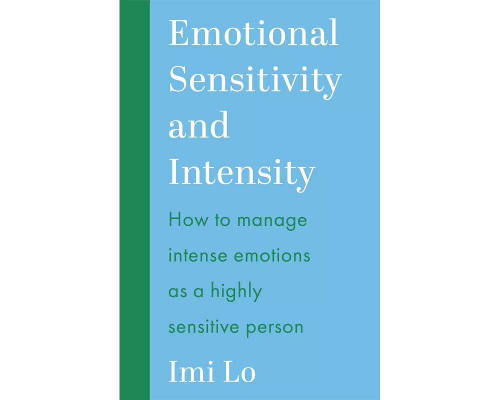 Emotional Sensitivity and Intensity
