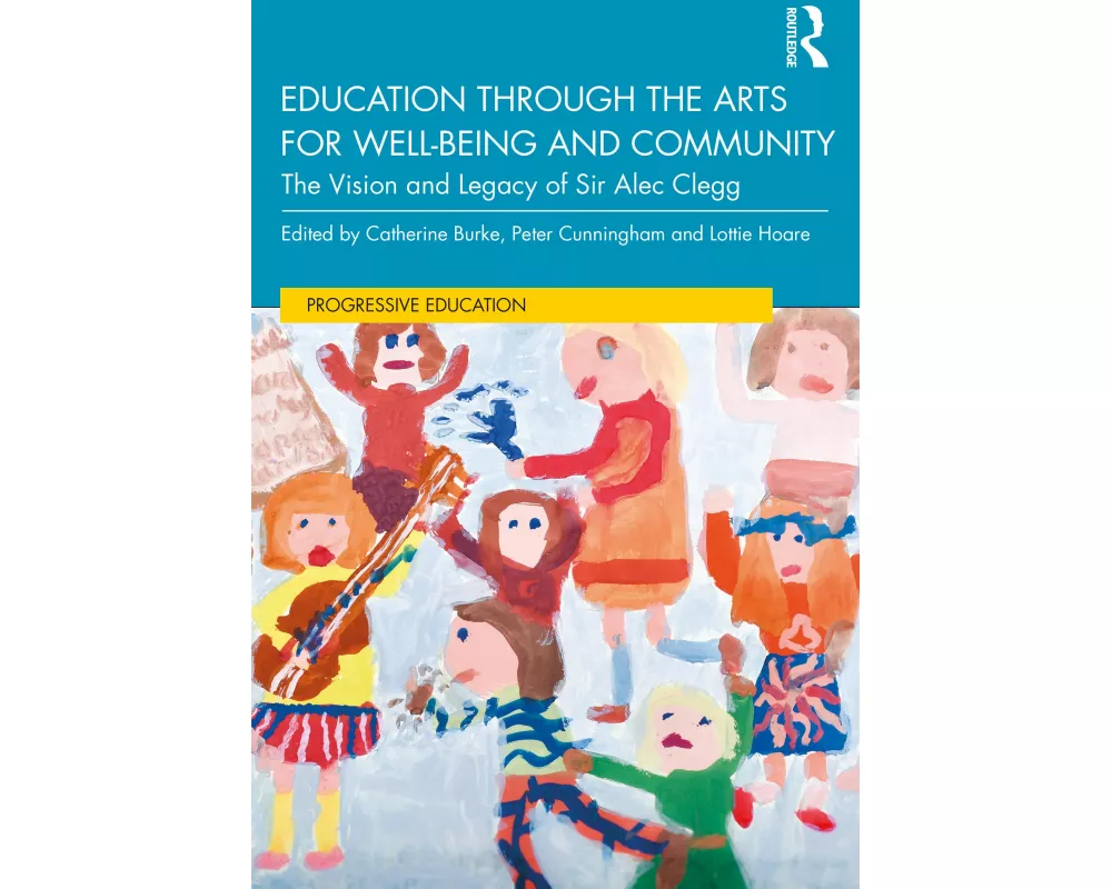 Education through the Arts for Well-Being and Community