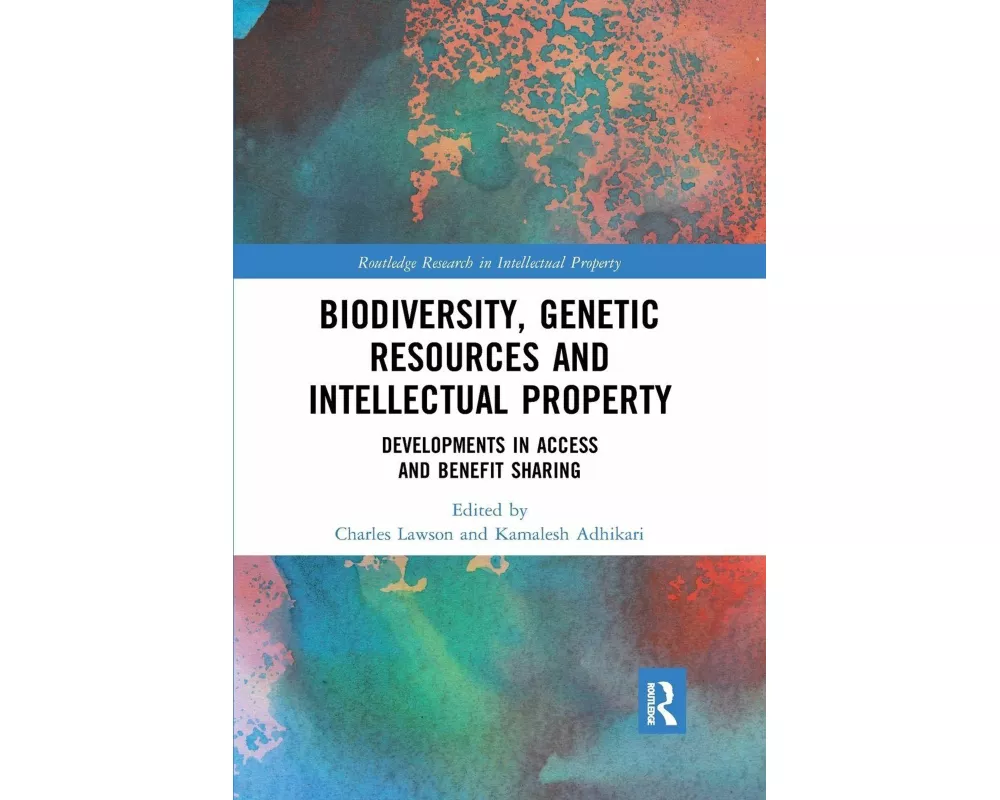Biodiversity, Genetic Resources and Intellectual Property