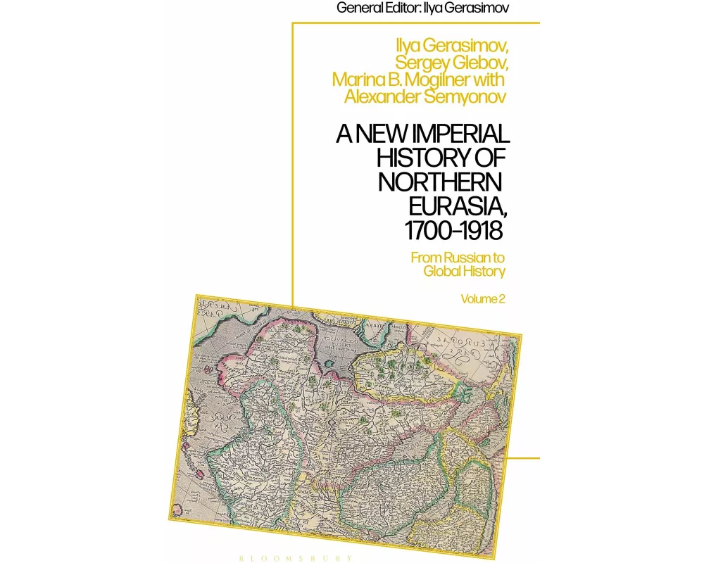 A New Imperial History of Northern Eurasia, 1700-1918