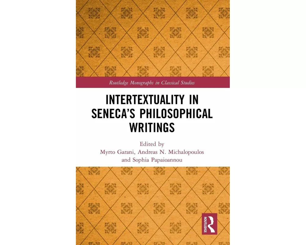 Intertextuality in Seneca’s Philosophical Writings