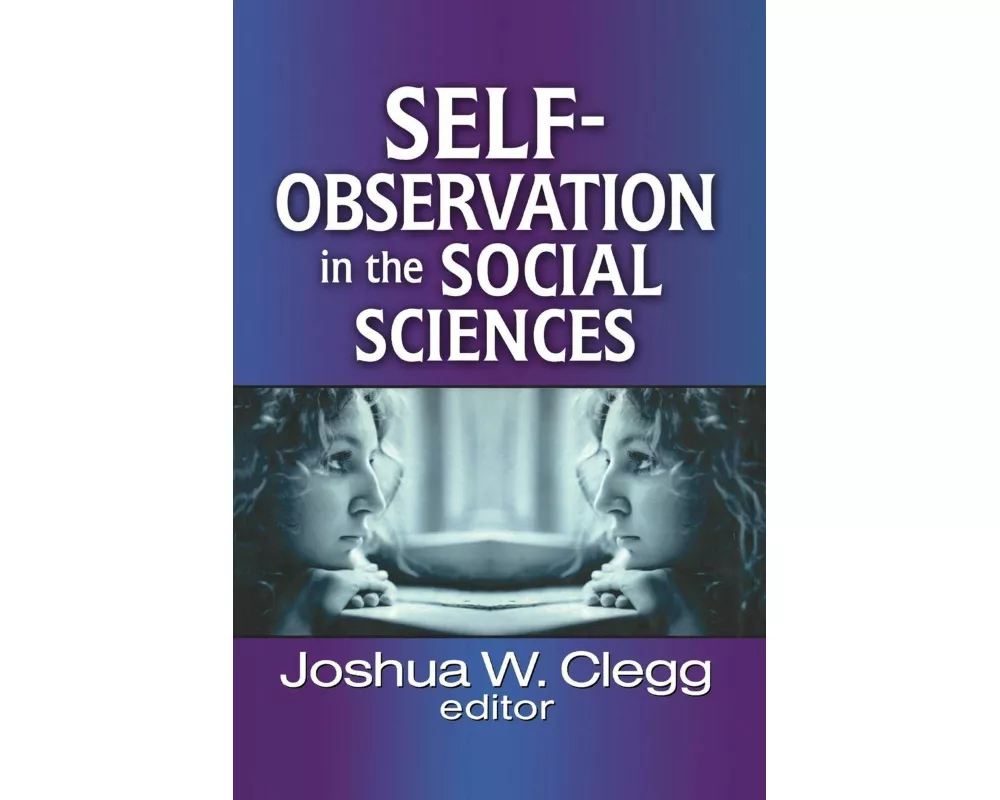 Self-Observation in the Social Sciences