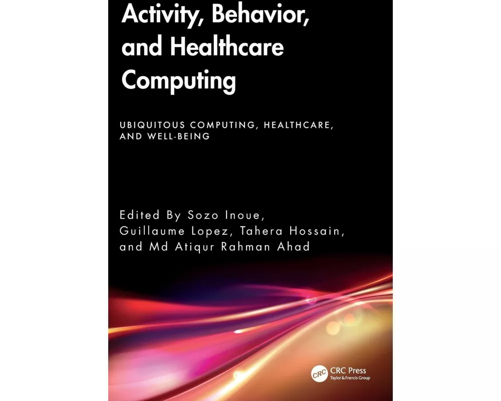 Activity, Behavior, and Healthcare Computing