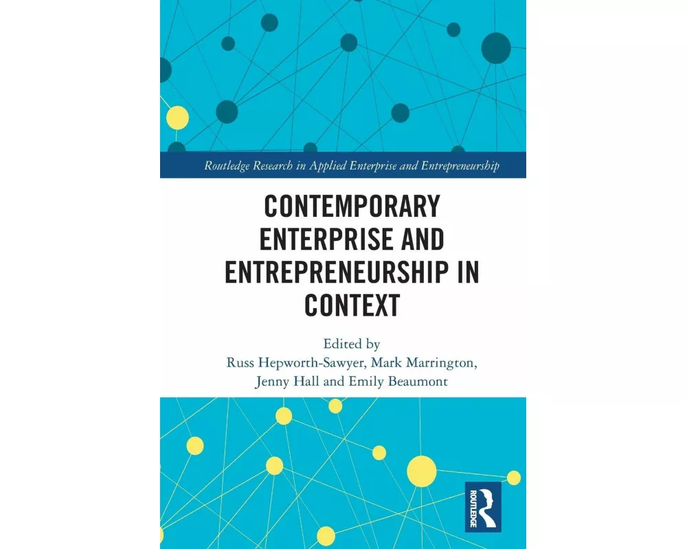 Contemporary Enterprise and Entrepreneurship in Context