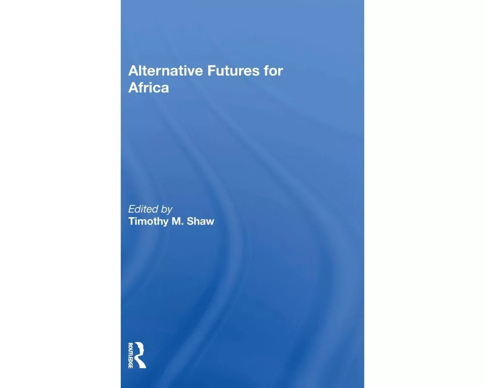 Alternative Futures for Africa